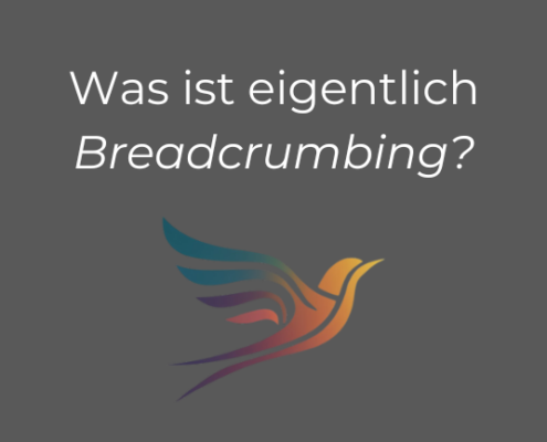 Was ist eigentlich Breadcrumbing?