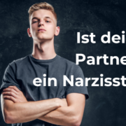 Finde heraus, ob dein Partner ein Narzisst ist