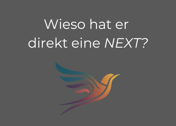 Wieso hat der Narzisst direkt eine NEXT?