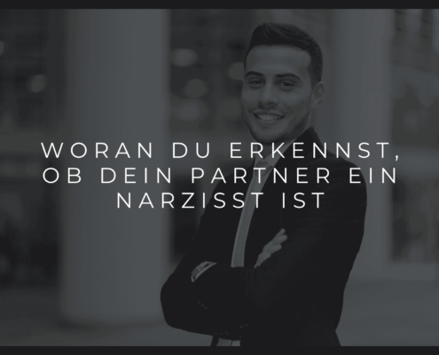 Woran erkennst du, ob dein Partner ein Narzisst ist? Typische Anzeichen und Warnsignale